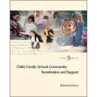 Child, Family, School, Community: Socialization and Support